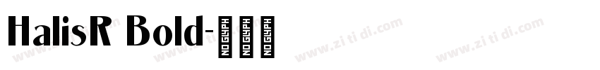 HalisR Bold字体转换